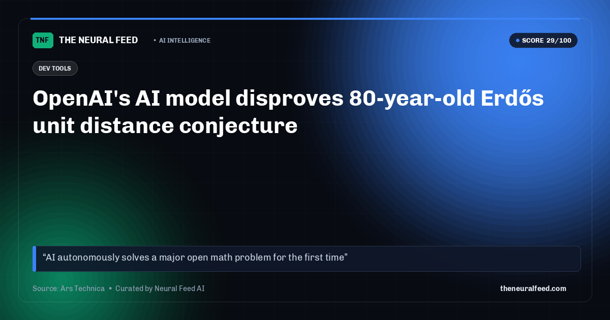 OpenAI's AI model disproves 80-year-old Erdős unit distance conjecture