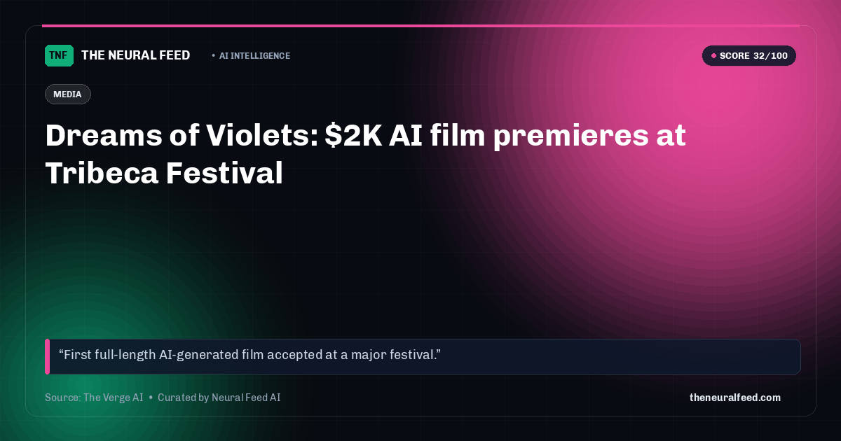 Dreams of Violets: $2K AI film premieres at Tribeca Festival