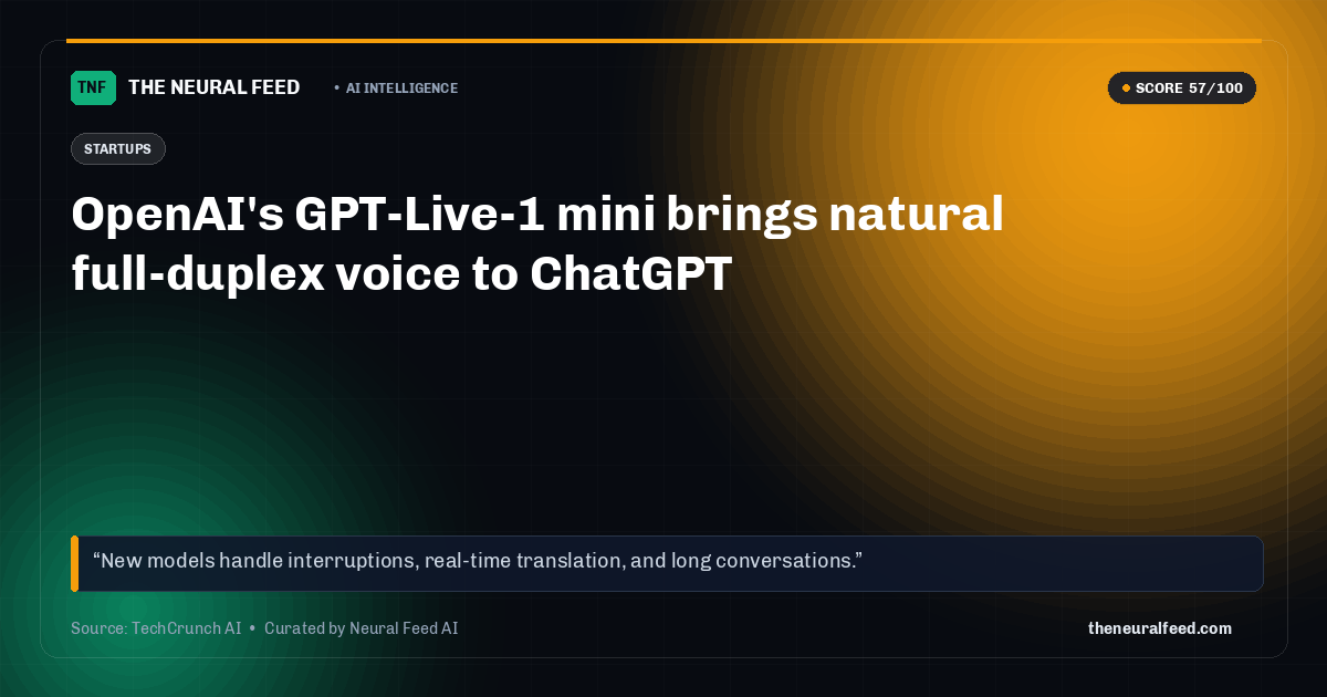 OpenAI's GPT-Live-1 mini brings natural full-duplex voice to ChatGPT