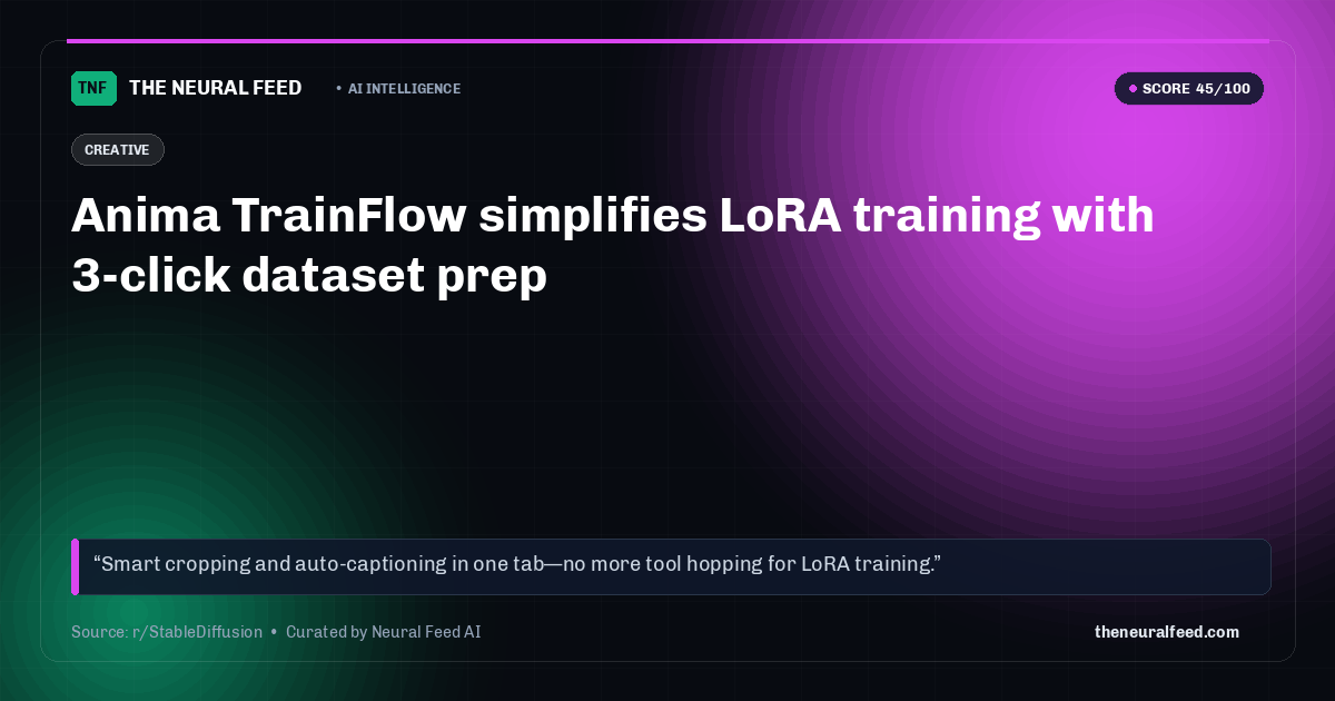 Anima TrainFlow simplifies LoRA training with 3-click dataset prep