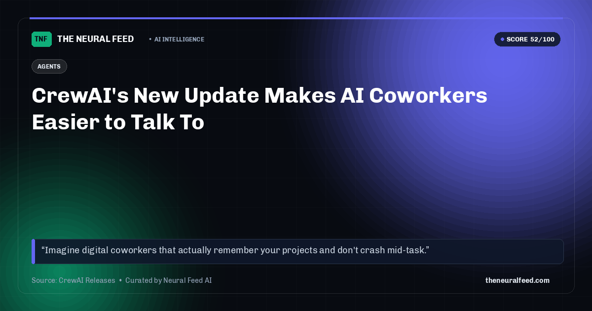 CrewAI's New Update Makes AI Coworkers Easier to Talk To