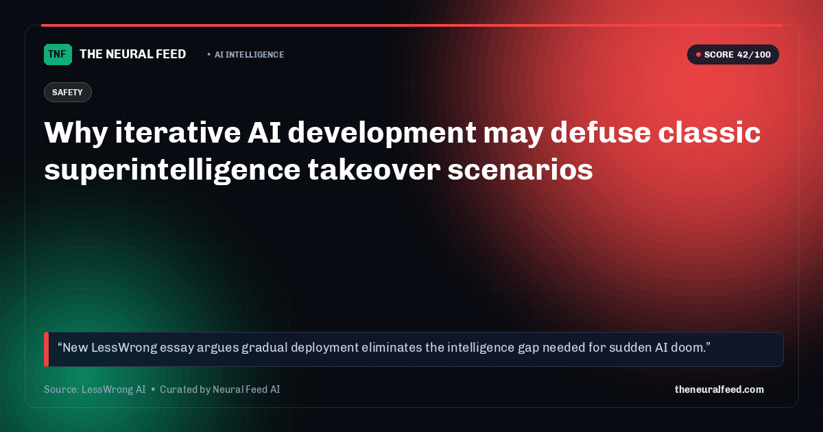 Why iterative AI development may defuse classic superintelligence takeover scenarios