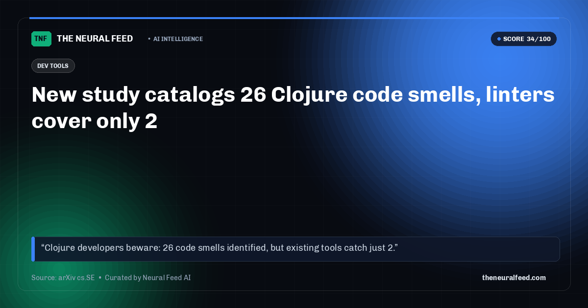 New study catalogs 26 Clojure code smells, linters cover only 2