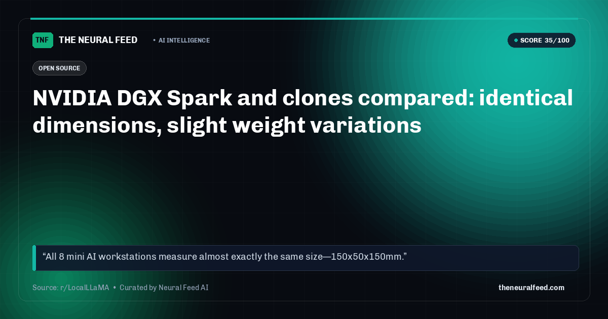 NVIDIA DGX Spark and clones compared: identical dimensions, slight weight variations