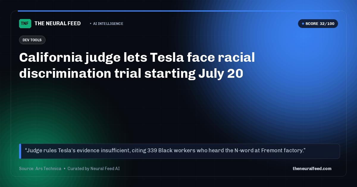 California judge lets Tesla face racial discrimination trial starting July 20