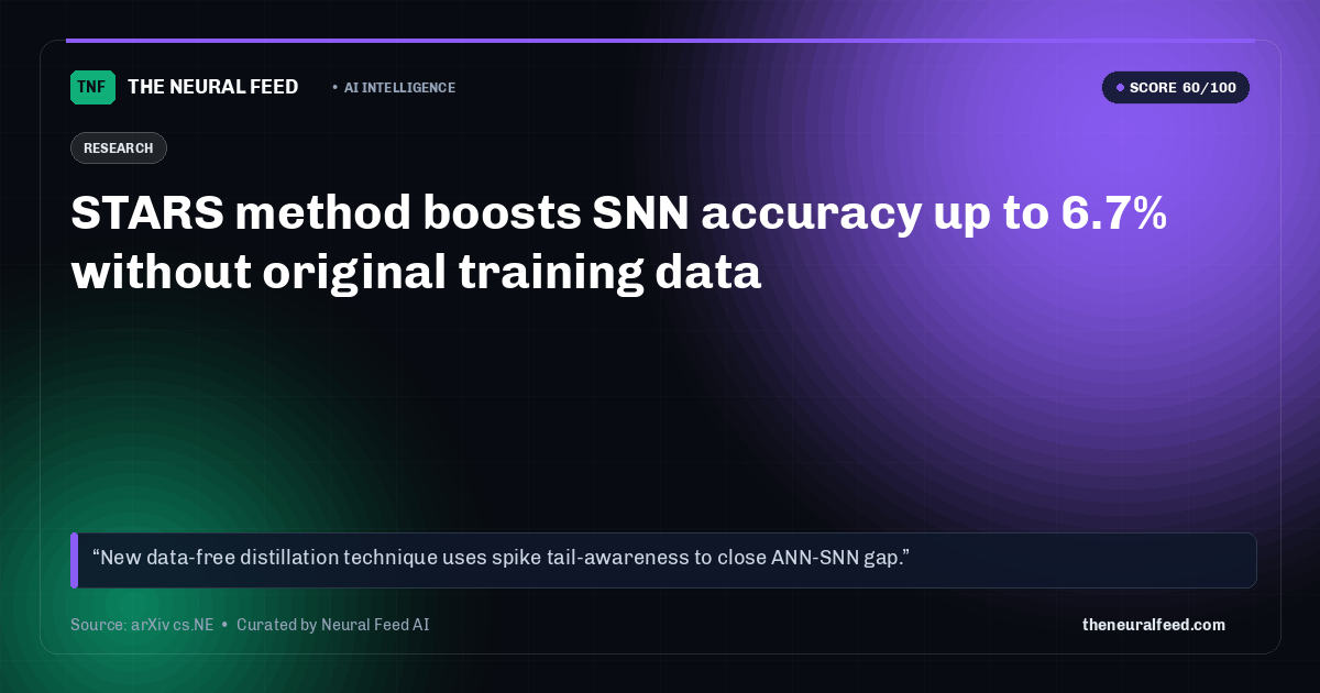 STARS method boosts SNN accuracy up to 6.7% without original training data