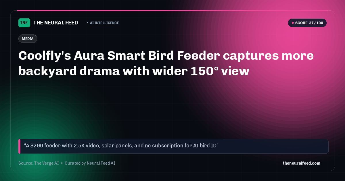 Coolfly's Aura Smart Bird Feeder captures more backyard drama with wider 150° view