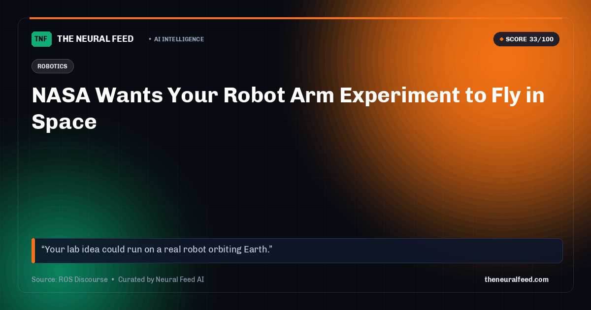 NASA Wants Your Robot Arm Experiment to Fly in Space