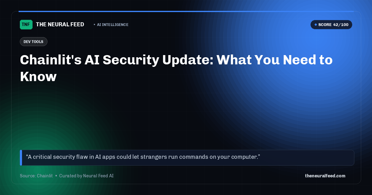 Chainlit's AI Security Update: What You Need to Know
