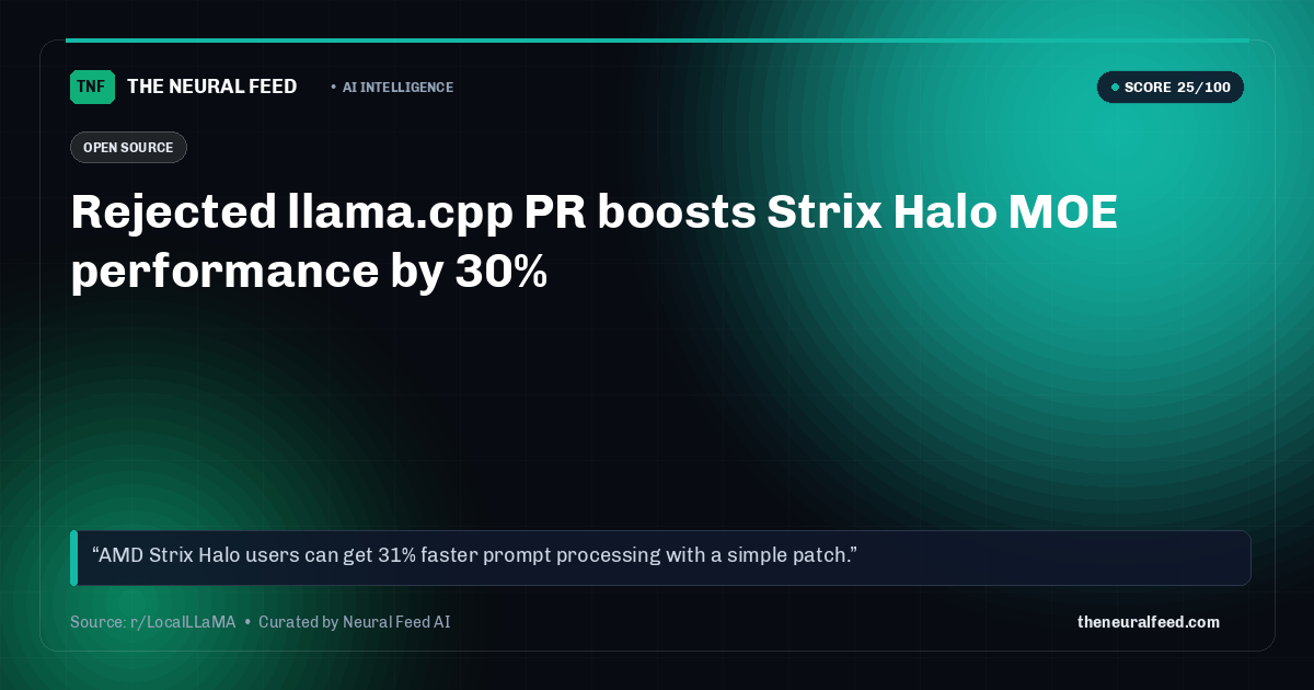 Rejected llama.cpp PR boosts Strix Halo MOE performance by 30%