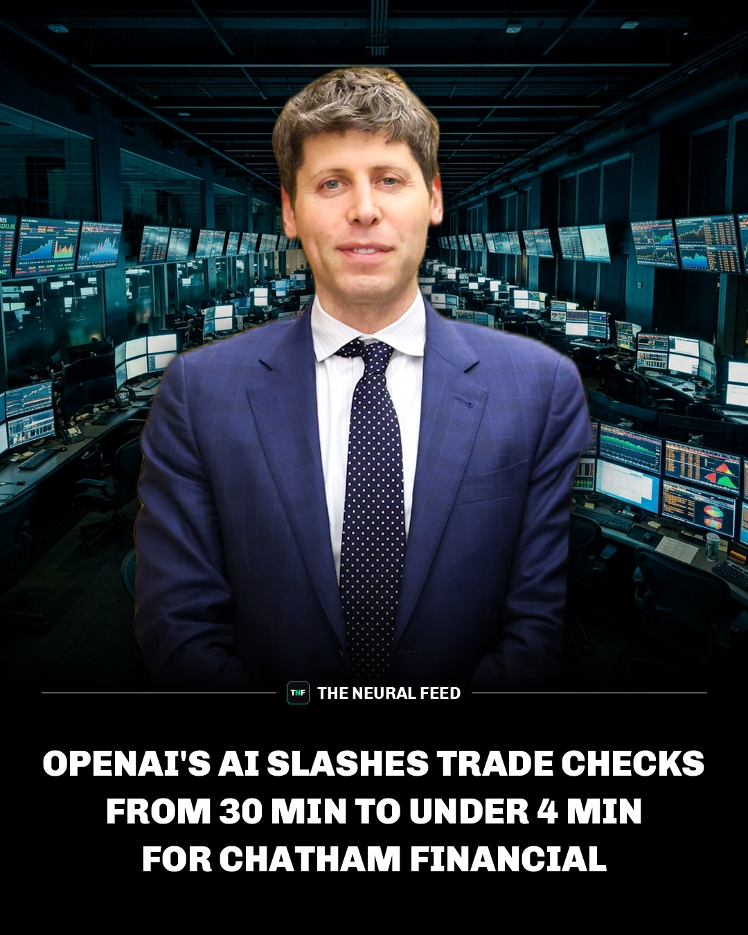 OpenAI's AI Slashes Trade Checks from 30 Min to Under 4 Min for Chatham Financial – Neural Snap