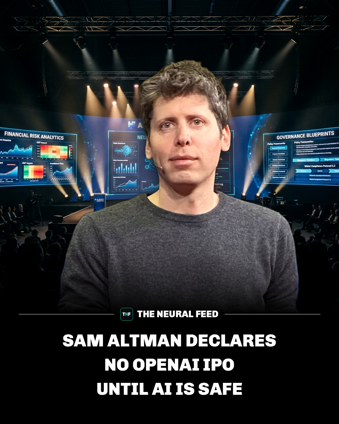 Sam Altman Declares No OpenAI IPO Until AI Is Safe – Neural Snap